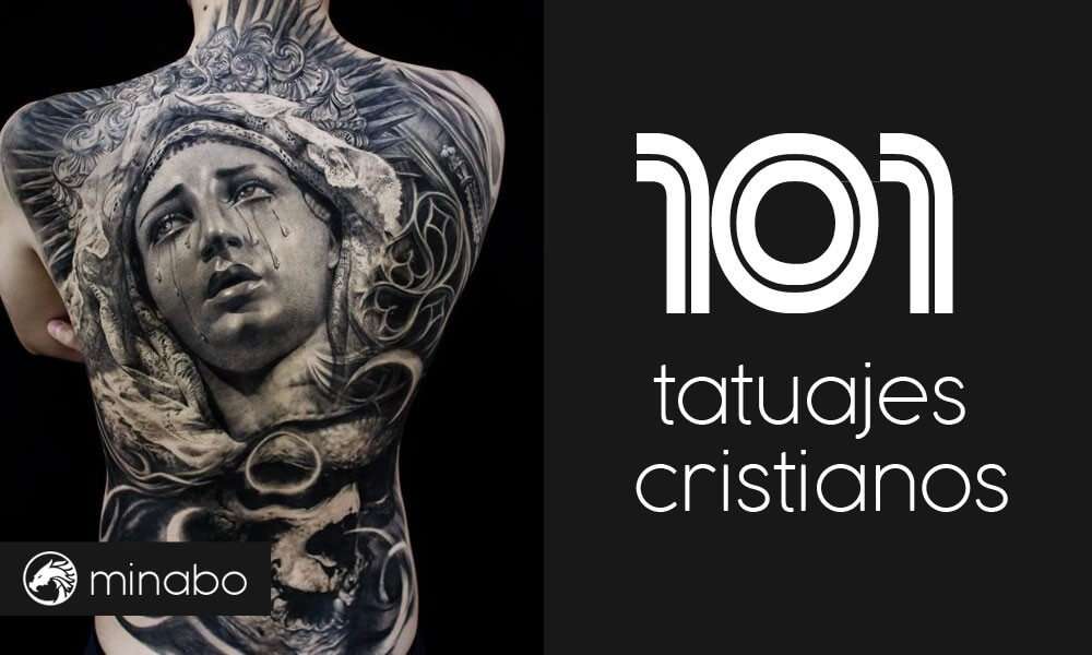 101 tatuajes cristianos de los mejores que hayas visto y sus significados