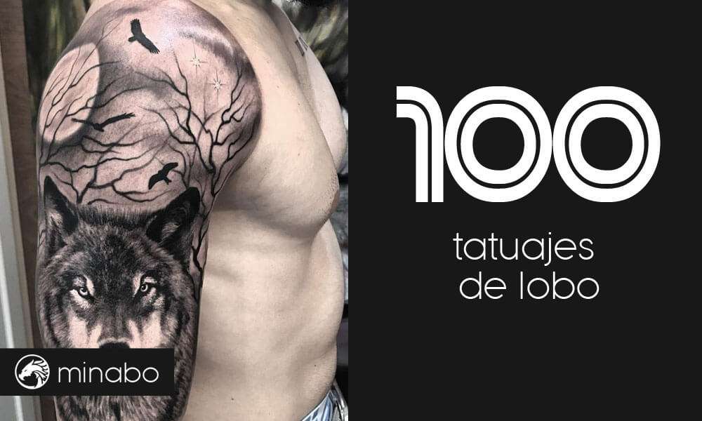 Los 100 tatuajes de lobo más impresionantes que has visto en tu vida y sus significados