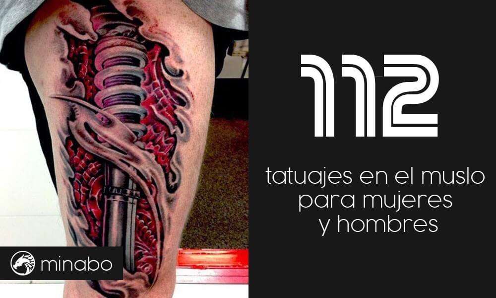 112 atractivos tatuajes en el muslo para mujeres y hombres y sus significados